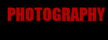 PHOTOGRAPHY